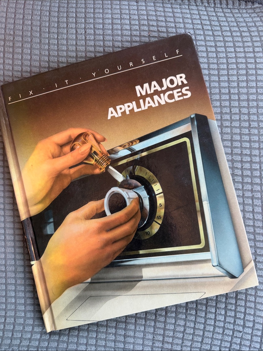 Fix-It-Yourself: Major Appliances Hardcover Book